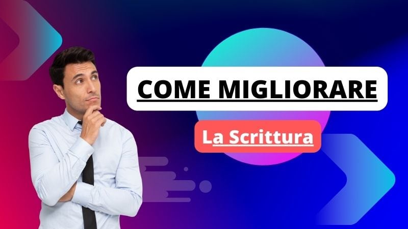 come migliorare la scrittura